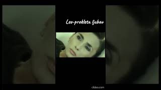 Leo prokleta ljubav#leo#video#balkan#pesme#srbija#tiktok#shorts#amirkazic#ljubav#severina#tea