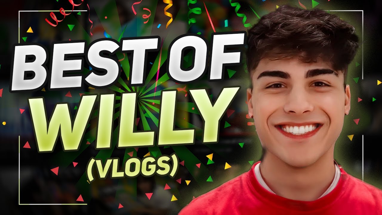 Best of Willy (Vlogs)