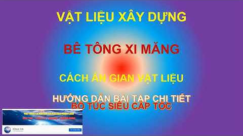 Bài tập vật liệu xây dựng có giải năm 2024