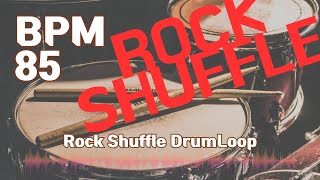 Rock Shuffle Drum Loop Practice Tool 85bpm