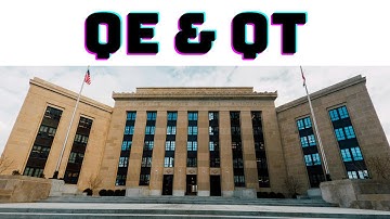 Quantitative Easing & Tightening: A Deep Dive