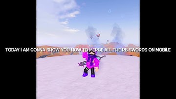 How to merge all the RB battles swords on mobile |