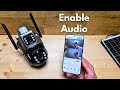How to Enable Audio - Outdoor Solar Camera , PTZ Smart Security CCTV - V380 Pro
