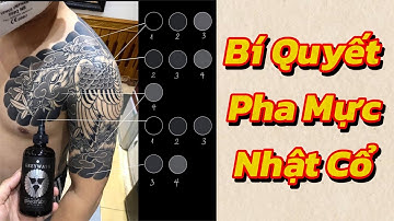 Cách Pha Mực Xăm Nhật Cổ Gray Wash - Dễ Dàng Với BLK & Diau an