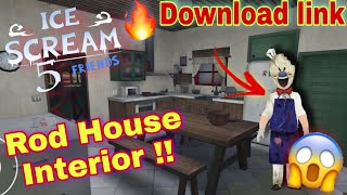 Finally Rod House Interior Scene Revealed In Ice Scream 5 Mod || Ice Scream 5