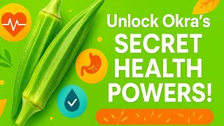 Famous Unlocking the Secret Health Powers of Okra | Superfood Spotlight! Profile