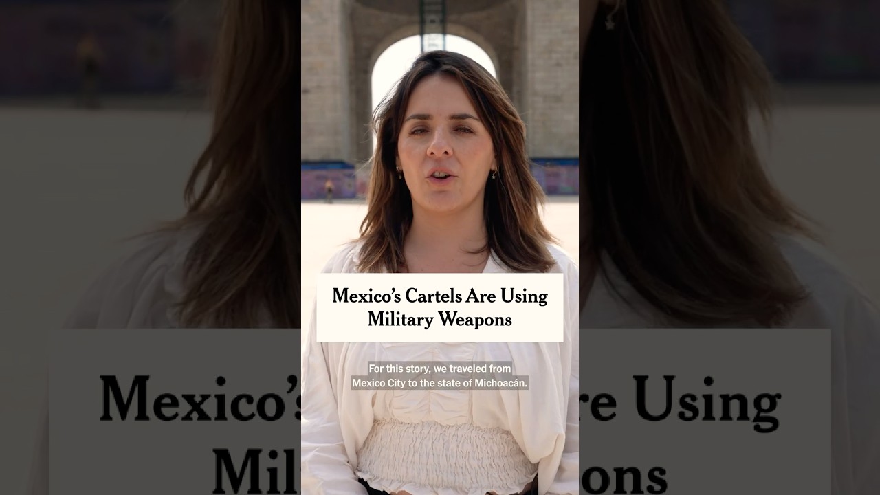 Mexico’s Cartels Are Using Military Weapons