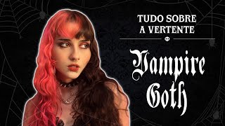 🧛‍♀️ Vampire Goth: History, Literature, Music and Fashion | Branches of the Gothic Subculture