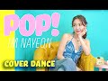 【NAYEON(ナヨン)】POP! - cover dance performance【踊ってみた】児玉アメリア彩