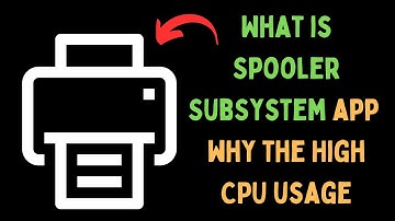 What is Spooler SubSystem App and Why the High CPU Usage on Windows 11?