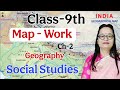 Class-9th || Ch-2 || Social Studies || Geography || Map - Work || By Reenu Ma'am