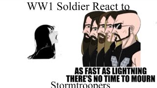 WW1 Soldiers react to Stormtroopers / 2 new people reacting