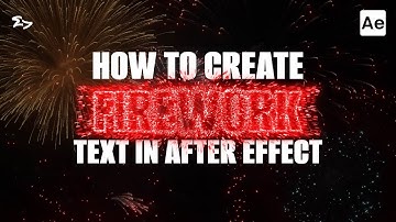Firework Text Animation ကို After Effect မှာပြုလုပ်နည်း