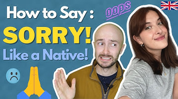 How To Apologise in English- Like a Native!