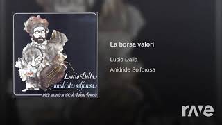 God Borsa Valori - Lucio Dalla - Topic &amp; Eminem | RaveDj