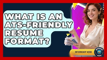 What Is An ATS-friendly Resume Format? - Internship Hero