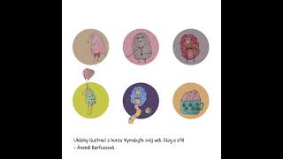 Ukázky Ilustrací Z Kurzu Vymalujte Svůj Web, Blog A Sítě - Ánandí Barfussová