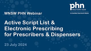WNSW PHN: Active Script List & Electronic Prescribing for Prescribers and Dispensers