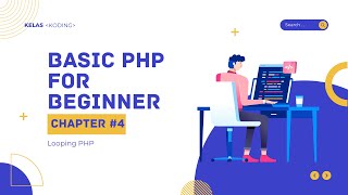 Belajar PHP #4 - Looping di PHP