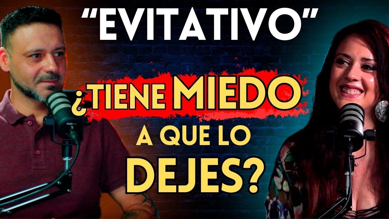 El Apego EVITATIVO siente miedo a que su PAREJA LO ABANDONE?