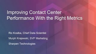 Improving Contact Center Performance With the Right Metrics