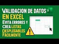 Validación de datos en Excel | Evita errores y crea listas desplegables fácilmente