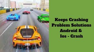 Fix Car Racing Game Keeps Crashing Problem Solutions Android & iOS - Fix Car Racing Game App Crash screenshot 5