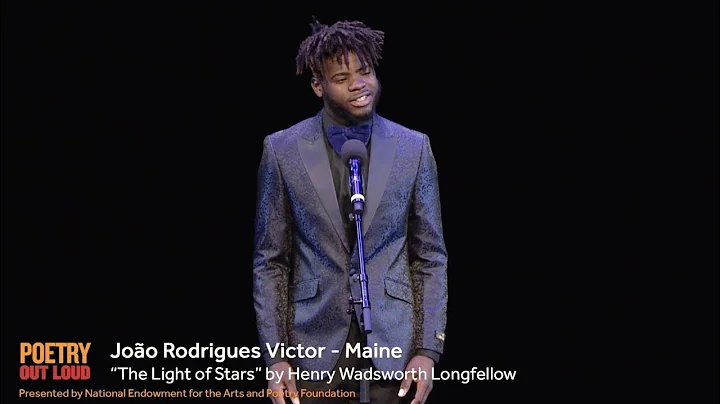 Poetry Out Loud: João Rodrigues Victor recites "The Light of Stars" by Henry Wadsworth Longfellow - DayDayNews