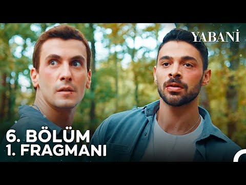 Yabani 6. Bölüm 1. Fragmanı | \