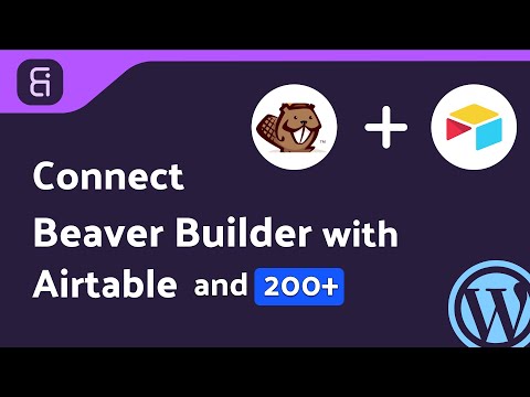 Integrating Beaver Builder Form with Airtable | Step-by-Step Tutorial | Bit Integrations