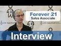 Forever 21 Interview - Sales Associate