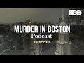 Murder in Boston: The Untold Story of the Charles and Carol Stuart Shooting | Episode 9 | HBO