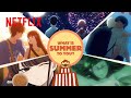 What is "Summer" to You? | Netflix Anime