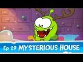 Om Nom Stories: Mysterious House (Episode 29, Cut the Rope: Magic)
