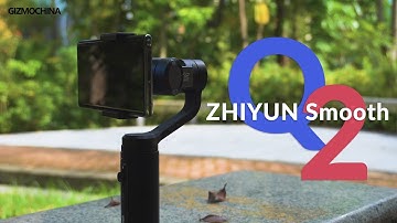 Zhiyun Smooth Q2 Review: The Best & Smallest Phone Gimbal
