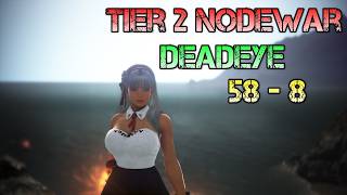 T2 Nodewar Vod 58 - 8 - Deadeye