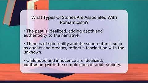 What Types Of Stories Are Associated With Romanticism? - The Prose Path