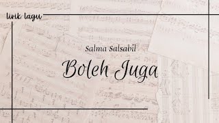 Download lagu BOLEH JUGA - SALMA SALSABIL | (LIRIK LAGU)