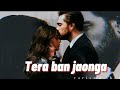 Main tera ban jaonga Ft Yaman ve Seher ( Emanet )