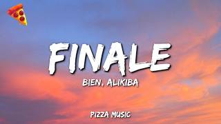 BIEN X ALIKIBA - FINALE (Lyrics)