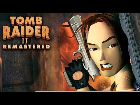 Tomb Raider 2 Remastered Lara Croft - Gameplay Walkthrough ITA - Parte ...