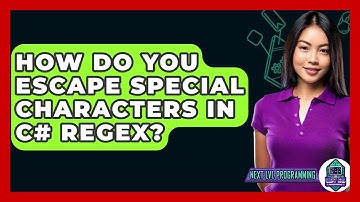 How Do You Escape Special Characters In C# Regex? - Next LVL Programming