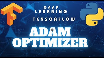 9. Deep Learning TensorFlow | Adam Optimizer
