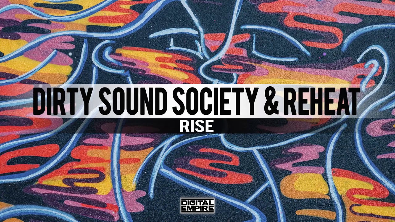 Watch Dirty Sound Society, Reheat - Rise (Original Mix) on YouTube Watch Dirty Sound Society, Reheat - Rise (Original Mix) on YouTube