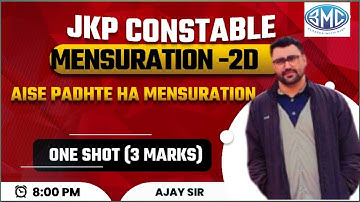 MENSURATION 2D //ONE SHOT//JKP CONSTABLE//3-MARKS// AJAY SIR//FREE BATCH//MENSURATION AISE PADHO//
