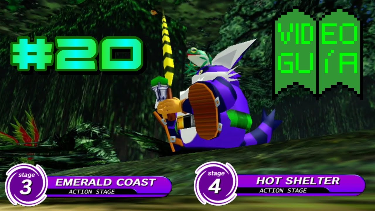Sonic Adventure Guía 100% #20 | EMERALD COAST y HOT SHELTER de BIG