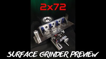 2x72 Surface Grinder Attachment Pre-Sale Preview