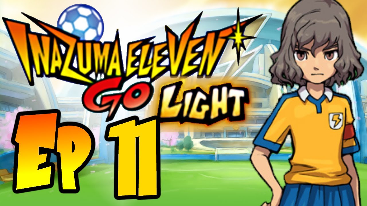 Inazuma Eleven Go Episode 11