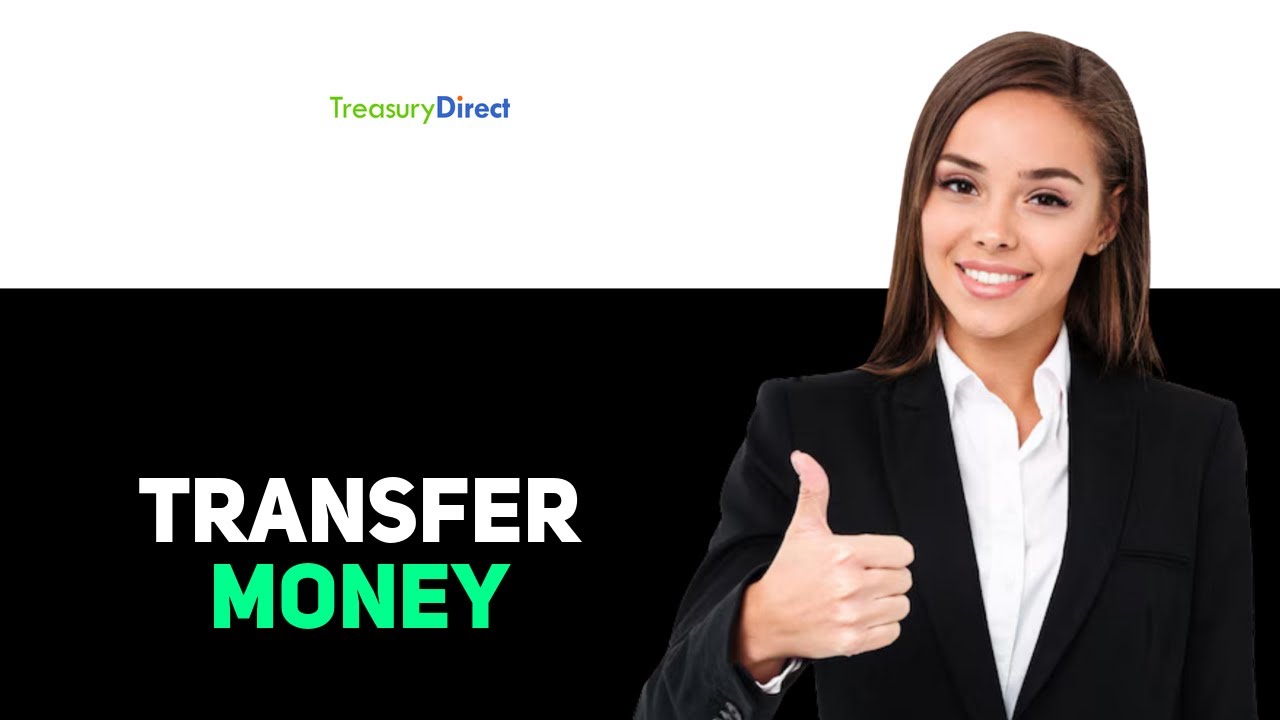 How To Transfer Money To TreasuryDirect 2025 - YouTube