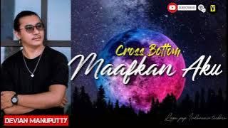 MAAFKAN AKU || Cross Bottom Cover Devian Manuputty